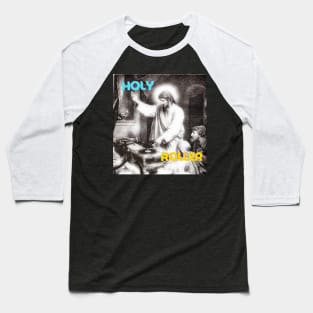 HOLY ROLLER Baseball T-Shirt